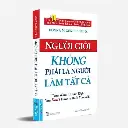 Nguoi-Gioi-Khong-Phai-La-Nguoi-Lam-Tat-Ca4.jpg.webp