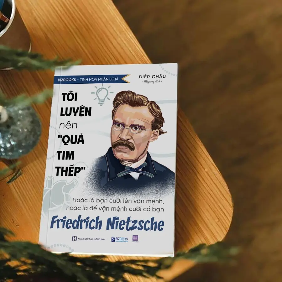 toi-luyen-nen-qua-tim-thep-hoac-la-ban-cuoi-len-van-menh-hoac-la-de-van-menh-cuoi-co-ban-friedrich-nietzsche-2.webp