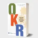 OKR: “Kinh Thánh” quản trị và cách vận hành hiệu quả