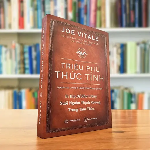 Triệu phú thức tỉnh – Joe Vitale