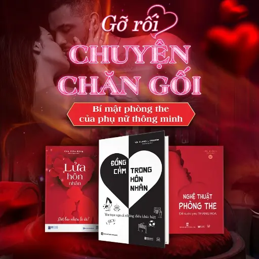 Cẩm nang hôn nhân - Gỡ rối chuyện chăn gối