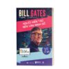 Bill Gates: Người kiến tạo nền văn minh số