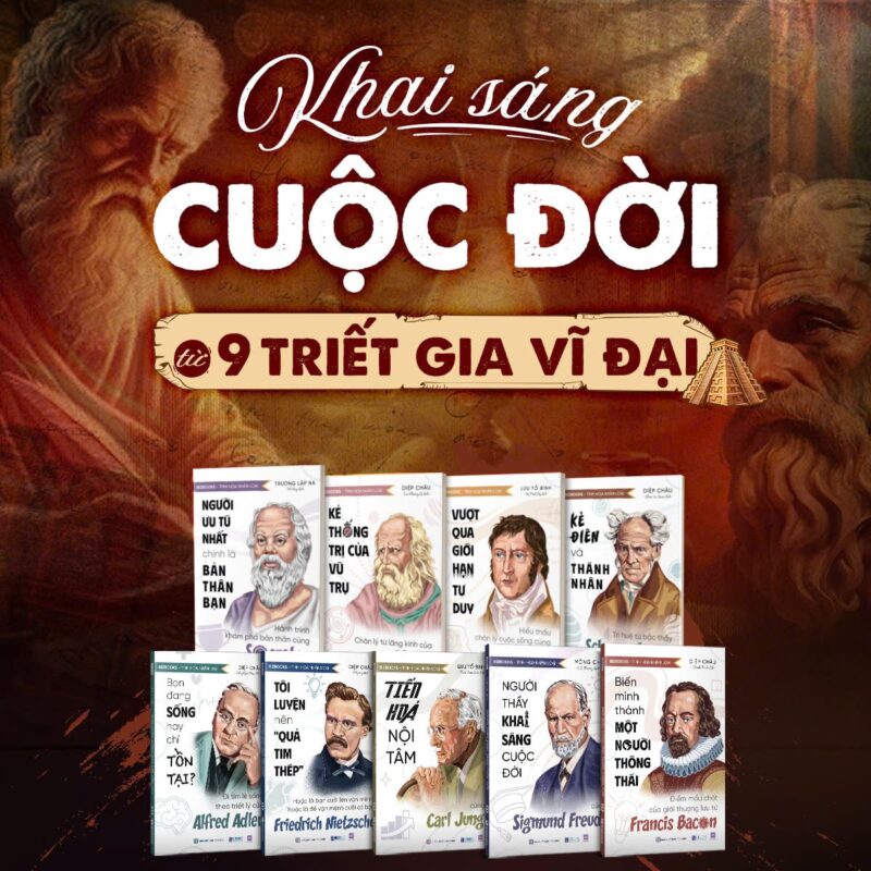 Khai sáng cuộc đời - 9 triết gia vĩ đại